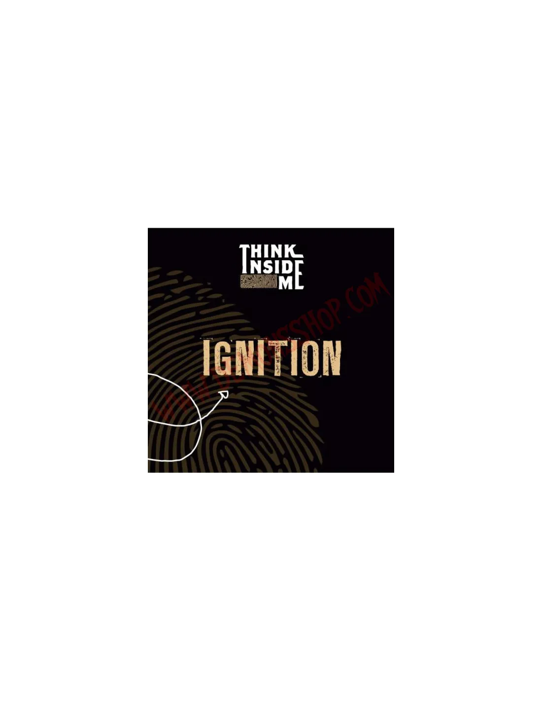CD THINK INSIDE ME  IGNITION